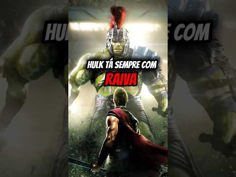 HULK TA SEMPRE COM RAIVA😡☠️#hulk#thorragnarok#vingadores#vingadoresultimato#ironman#capitãoamerica
