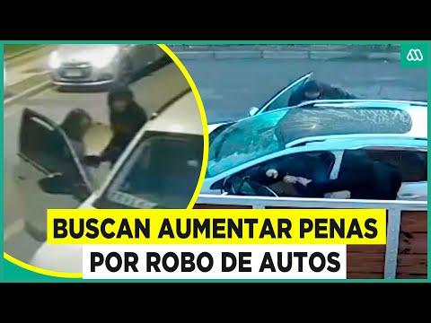 En medio de crisis de seguridad: Buscan aumentar pena por robo de autos