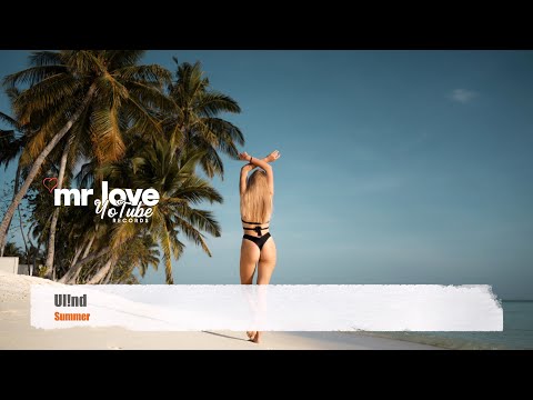 Ul!nd - Summer (Online Video)