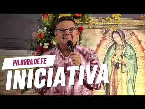 PÍLDORA DE FE - INICIATIVA - PADREOSCARDELAVEGA