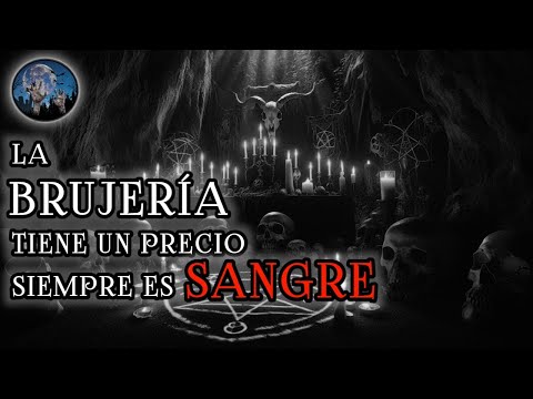 EL BRUJO DEL EJERCITO, LA BRUJERIA TIENE UN PRECIO, SE COBRA CON SANGR3 | HISTORIAS DE TERROR