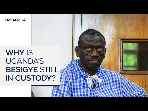 Why Is Uganda's Besigye Still In Custody?