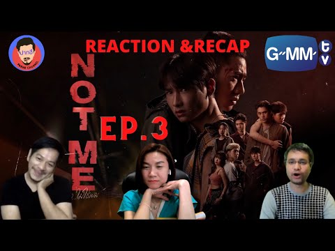Reaction & Recap| เขา...ไม่ใช่ผม EP.3 | Not Me Series | Pakhe Channel