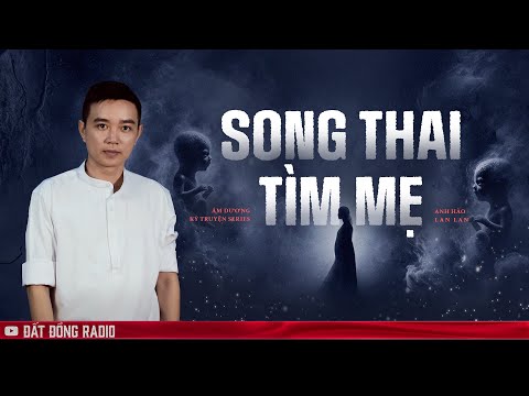 SONG THAI TÌM MẸ - Chuyện ma hành đạo diệt quỷ của chàng pháp sư trẻ