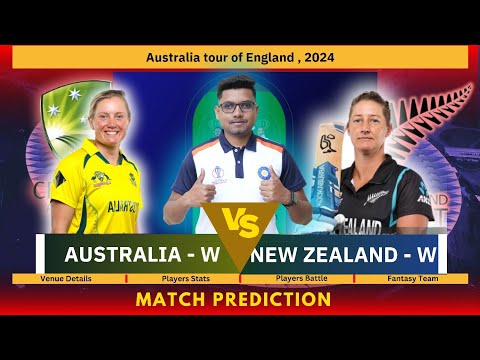 AU W vs NZ W Dream11 Prediction | AU W vs NZ Dream11 Team Prediction | AU W vs NZ W Dream11