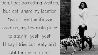 Ella Mai ~ Outside ~ Lyrics 