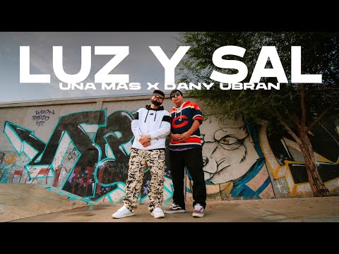 Dany Ubran ft. Una Mas - LUZ Y SAL ( Video Oficial)