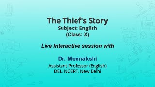 NCERT  The Thief's Story  Subject: English  Class:: X  Live