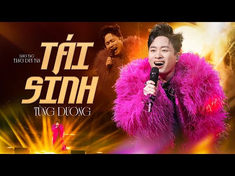 TÁI SINH - TÙNG DƯƠNG Khuynh Đảo TOP TRENDING Với Bản Live BÙNG NỔ CẢM XÚC | ST: Tăng Duy Tân