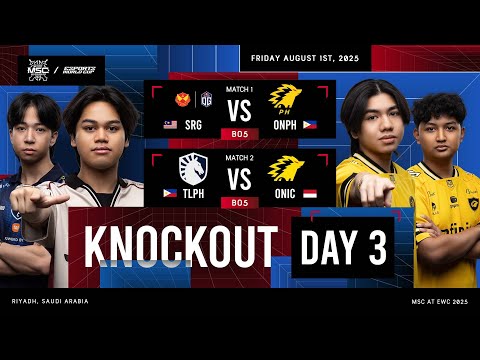 ๐ด LIVE | KNOCKOUT STAGE DAY 3 | MLBB MSC at EWC 2025 | (ENG)