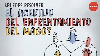 ¿Puedes resolver el acertijo del enfrentamiento del mago?
