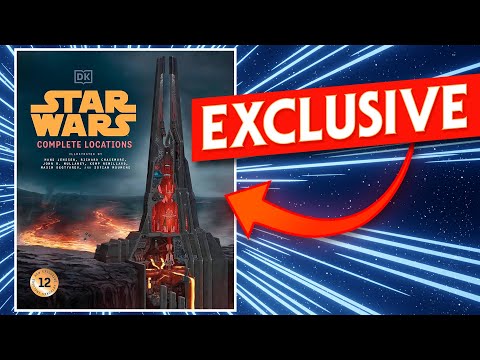 EXCLUSIVE FIRST LOOK at Star Wars: Complete Locations, New Edition