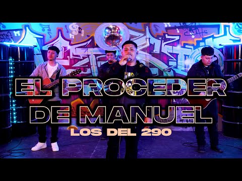 El Proceder de Manuel - Los del 290 (Live)