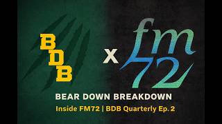 BDB Quarterly Ep. 2: Inside FM72