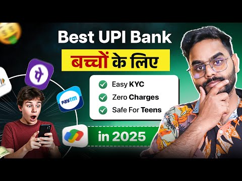 Best UPI App For Minors 2025 | 3 Teenagers Payments Apps | Under 18 UPI Bank Account & Wallet ?