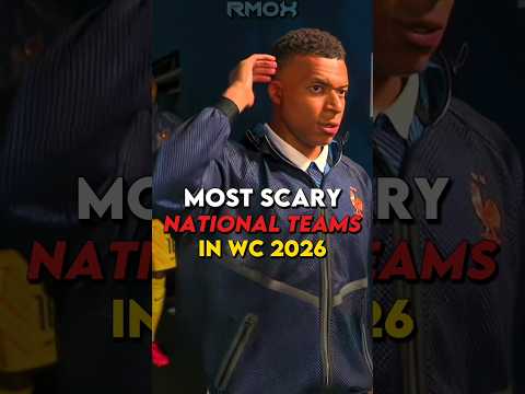 Mosy scary national teams in wc 2026🥶😈 #rmox #ronaldo #messi #yamal #shorts