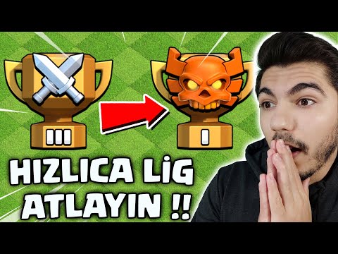 EN HIZLI ŞEKİLDE LİG ATLAYIN ''- Clash Of Clans