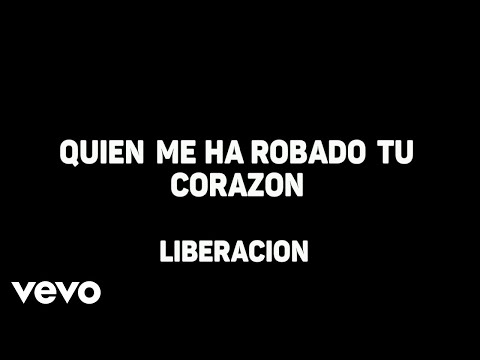 Liberación – Quien Me Ha Robado Tu Corazon (Karaoke)