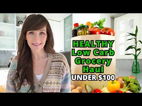 HEALTHY Grocery Haul On A Budget | Low Carb & Under $100!