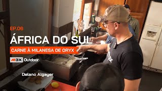 África do Sul - Carne À Milanesa de Oryx - Episódio 06