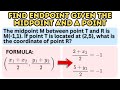 Finding the Missing Endpoint Using the Midpoint Formula