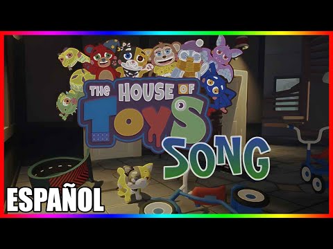 The House of Toys [CANCIÓN OFICIAL] [Cover en Español]