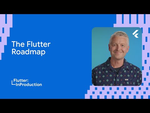 #FlutterInProduction: Roadmap