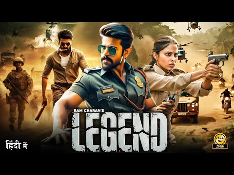 LEGEND " Ram Charan - New 2024 South Movie Hindi Dubbed | South Indian Hindi Dubbed Movie 2024