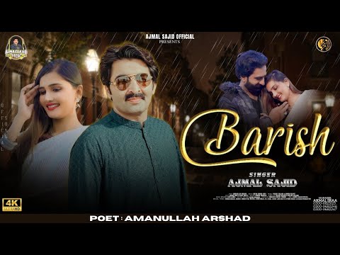 Barish | Ajmal Sajid | Latest Saraiki Song | (Official Video) | Ajmal Sajid Official