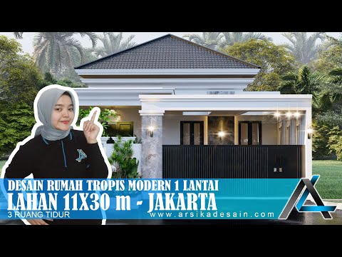 DESAIN RUMAH 11 X 30 METER I JAKARTA - RUMAH TROPIS MODERN #rumah11X30meter #arsikajakarta