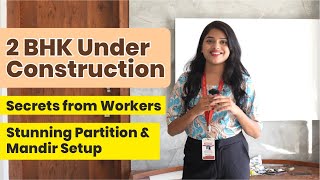 2 BHK Working Site Walkthrough | Worker Experience & Insights | Partition, Mandir, TV Unit Design