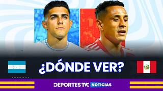 Honduras vs Perú | Fecha, hora y Canal para verlo | Amistos internacional 2026