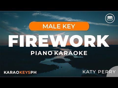 Firework – Katy Perry (Male Key – Piano Karaoke)