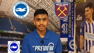 Brighton vs West Ham Preview