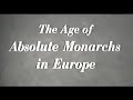 Absolutism and Louis XIV's Influence