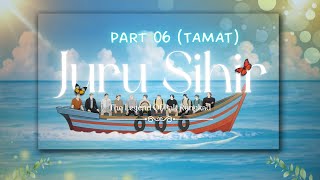 JURU SIHIR PART 6 (TAMAT) - Dhot Design