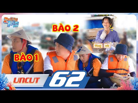 Uncut Tập 62:Chị Nga tháo "hột xoàn" tặng chú Sáu, Ngô Kiến Huy cho cá Cris Phan "ăn" | 2 Ngày 1 Đêm