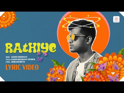 Rathiye Lyric Video | Adarsh Krishnan N | Rithwik Padmanabhan | Abhilash Britto