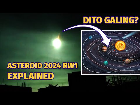 ASTEROID 2024 RW1, PAANO NATUKLASANG BABAGSAK SA PILIPINAS?