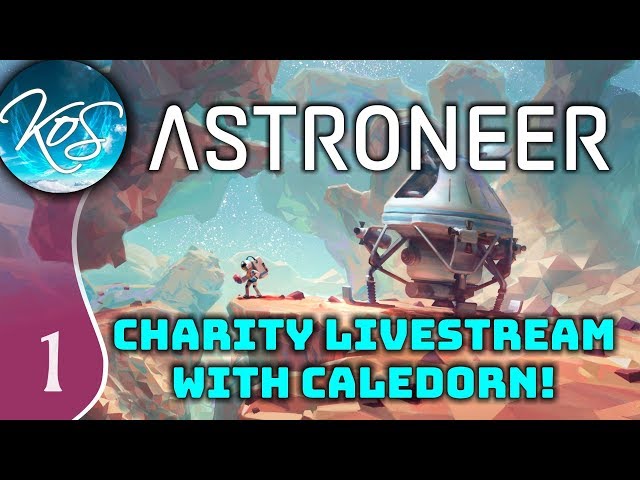 Astroneer CHARITY LIVESTREAM! CO-OP WITH CALEDORN! - Multiplayer, MP, Let's Play, Gameplay