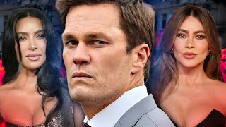 TOM BRADY'S MESSY NIGHT with KIM KARDASHIAN, LYING About SOFIA VERGARA, and CREEPY PARENTING MOMENTS