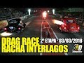 Drag Race / Racha Interlagos 2018 - 2ª Etapa