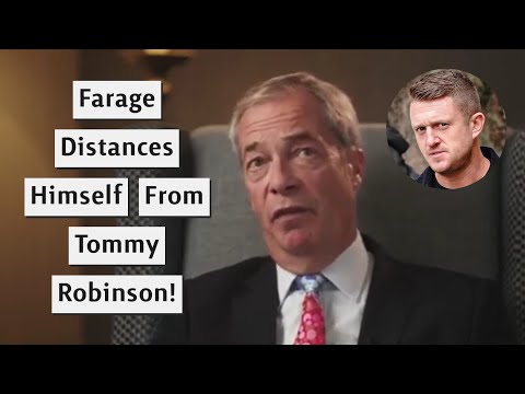 Did Nigel Farage Throw Tommy Robinson Under A Bus Over The Riots?