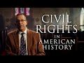 Understanding American History and Civil Rights