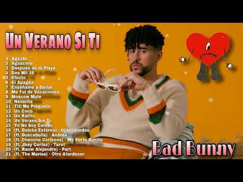 Bad Bunny Un Verano Sin Ti ALBUM COMPLETO- Efecto, Ojitos Lindos, Me Porto  Bonito, Titi me Pregunto 