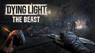 KYLE CRANE GERİ DÖNDÜ! - DYING LIGHT THE BEAST DEMO TÜRKÇE