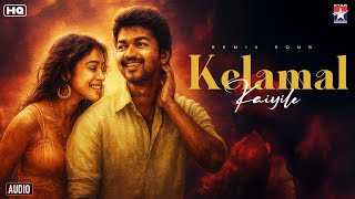 Kelamal Kaiyile - Remix Version | Azhagiya Tamil Magan | Vijay | Shriya | Rithick J