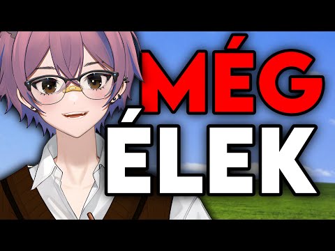 még élek