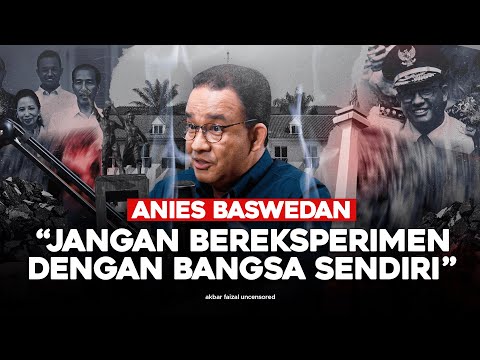 ANIES BASWEDAN: "JANGAN BEREKSPERIMEN DENGAN BANGSA SENDIRI"