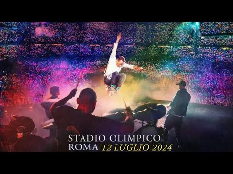 Coldplay "Music of The Spheres World Tour" Full Concert - Live in Roma "Stadio Olimpico" 12.07.2024